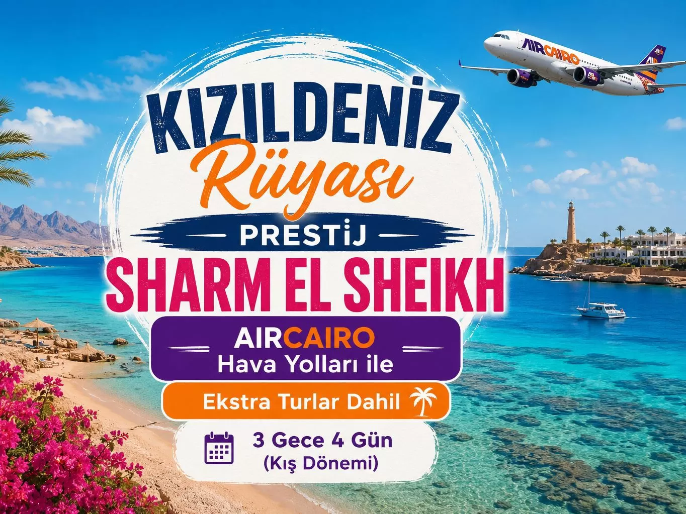 İstanbul Yeni Havalimanı Kalkışlı Air Cairo Hava Yolları İle 3 Gece 4 Gün Kızıldeniz Rüyası ; Prestij Sharm El Sheikh Turu (530)